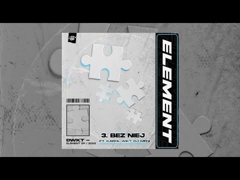 DWKT feat. KAROL WKT, DJ MENI - BEZ NIEJ (prod. Premier Arena)