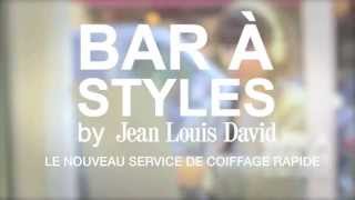 BAR A STYLES by Jean Louis David