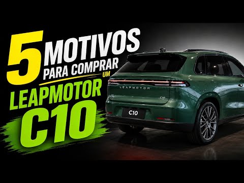 MAIORES MOTIVOS PARA COMPRAR O LEAPMOTOR C10 | O melhor SUV do Brasil em 2026?