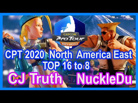 SFV CPT 2020 North America East Top 16 to 8 | CJ Truth [Cammy] VS NuckleDu [Guile]