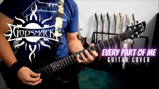 Godsmack - Every Part Of Me (Guitar Cover)