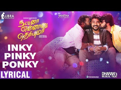Inky Pinky Song - Lyric Video | Natpuna Ennanu Theriyuma | Dharan | Kavin, Remya Nambeesan
