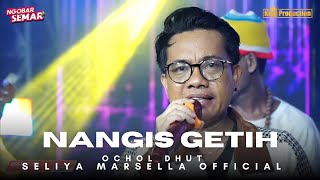 Download lagu NANGIS GETIH - OCHOL DHUT ( NGOBAR SEMAR ) || THE GEN ZIE OF PANTURA SELIYA MARSELLA mp3