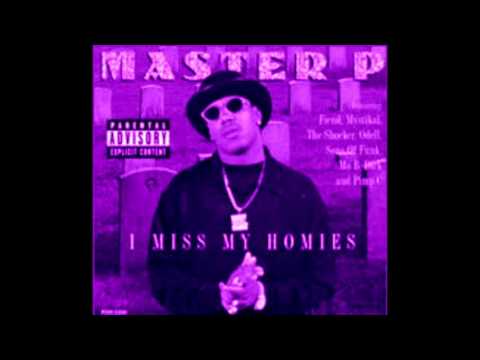 Master P - I Miss My Homie Ft Pimp C & Silk The Shocker (SLOWED AND CHOPPED)