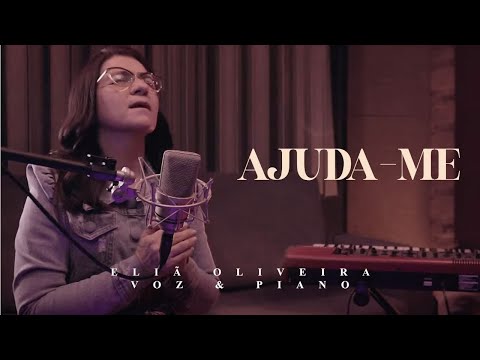 Ajuda - Me - Eliã Oliveira