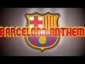 El Cant Del Barca (FC Barcelona Anthem) Remake ...