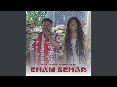 Enam Senar (feat. Nyong Ondos)