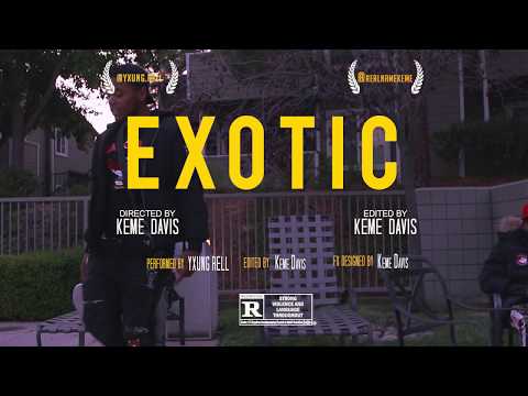 Yxung Rell- "Exotic" Remix |Dir. By @RealNamerKeme