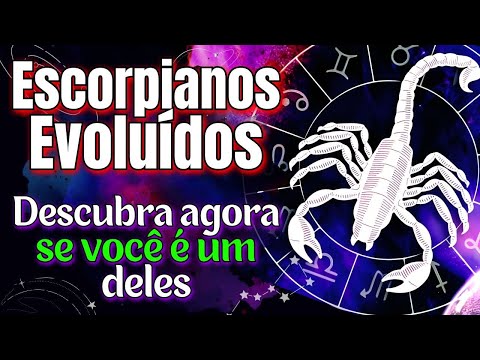 🔥 7 CARACTERÍSTICAS SECRETAS Que Só Escorpianos Evoluídos Possuem