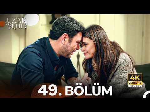 Uzak Şehir 49. Bölüm | HD Review