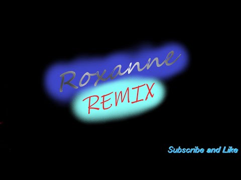 Arizona Zervas - ROXANNE (REMIX)