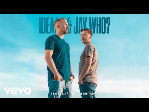 Ideaali & Jay Who? - Tiedän mitä teit viime kesänä (Audio)