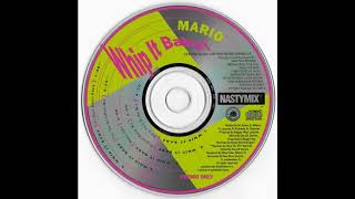Mario - Whip It Baby! (Whip This-N-The Mix)