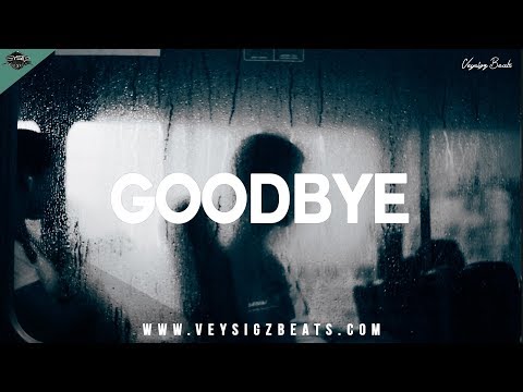 Goodbye - Very Sad Emotional Rap Beat | Deep Piano Hip Hop Instrumental [prod. by Veysigz]