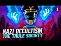 Nazi Occultism 1 The Thule Society European History Extra History