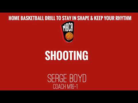 MBCA Home Basketball Drills  -S H O O T I N G