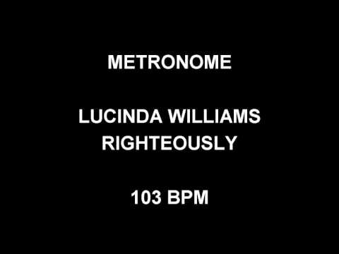 METRONOME 103 BPM Lucinda Williams RIGHTEOUSLY