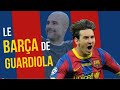 🇪🇸 Le Barça de Gardiola : La meilleure équipe de tous les temps ?