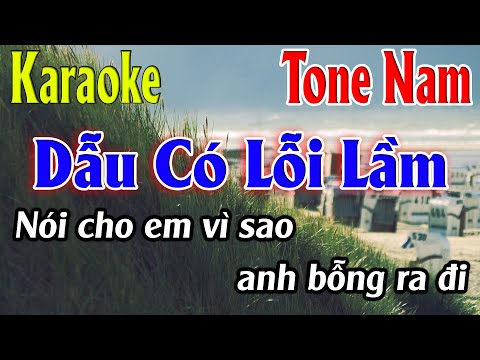 Dẫu Có Lỗi Lầm Karaoke Tone Nam ( F ) Karaoke Lâm Organ - Beat Mới