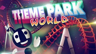 Theme Park World !