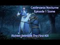 Castlevania Nocturne Episode 1 Scene: The First Fight Of Richter Belmont