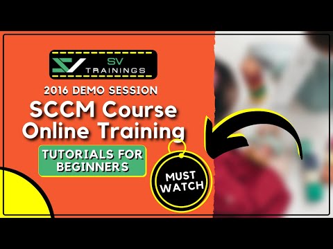 SCCM 2016 Online Training Videos | Training For Beginners | SV Trainings | Demo Session
