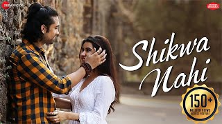 Shikwa Nahi | Nadeem Shravan, Amjad Nadeem | Sheena Bajaj | Zee Music Originals | Jubin Nautiyal