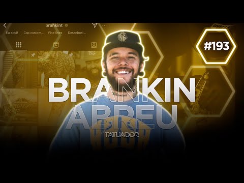 BRANKIN ABREU - (TATUADOR) - Colmeia Cast #193