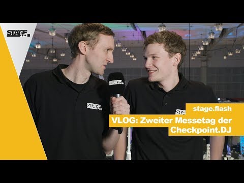 VLOG: zweiter Messetag der checkpoint.DJ | stage.flash