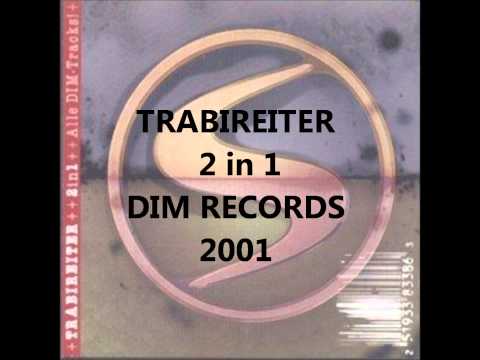Trabireiter - 2 in 1 (FULL ALBUM) - 2001