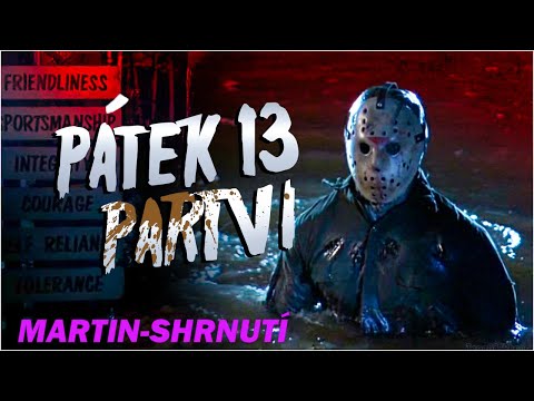 PÁTEK 13. 6 JASON ŽIJE [FRIDAY THE 13TH 6 JASON LIVES] (1986) - Shrnutí + Komentář