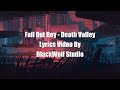 Fall Out Boy - Death Valley (Lyrics)