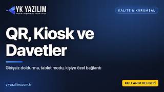 Anketi QR Kod ve Davetle Paylaşma | YK Portal ERP — Girişsiz Doldurma, Kiosk Mod