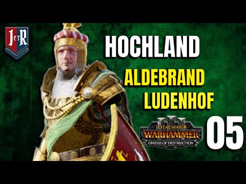 HOCHLAND - ALDEBRAND LUDENHOF - MIXU'S LEGENDARY LORDS - Total War Warhammer 3 - #05