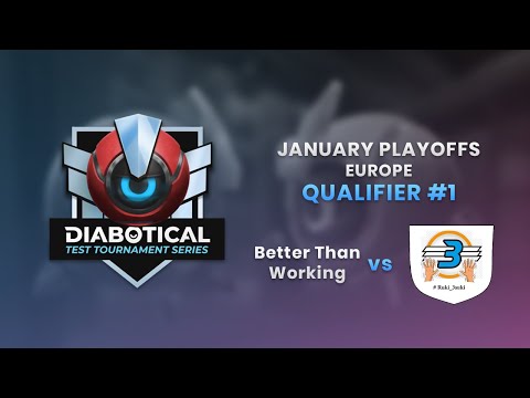 Test Tournament Series: January Playoffs (EU) - Qualifier #1: Better Than Working vs Ruki_3Suki