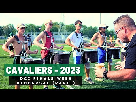 Cavaliers 2023 - Finals Week Percussion Rehearsal (Part 1)