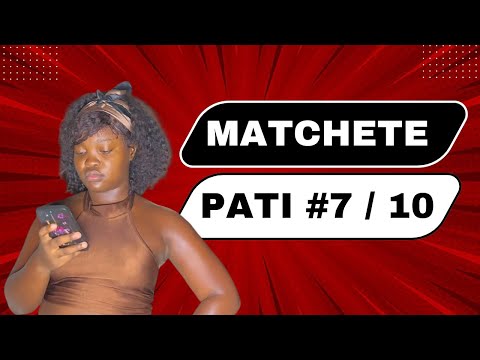 Tòg la al koze a madan matchete 😅😅😅 (  7/10  )