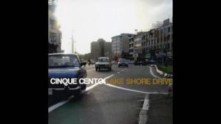 Cinque Cento - This Is What You Get (HQ)