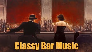 Bar Music and Bar Music Mix: Playlist 1 (Best of Bar Music 2014 and 2015 Mix)