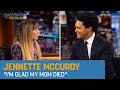 Jennette McCurdy - “I’m Glad My Mom Died” | The Daily Show