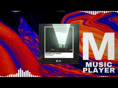 Rasster & Jay Mason - Antidote