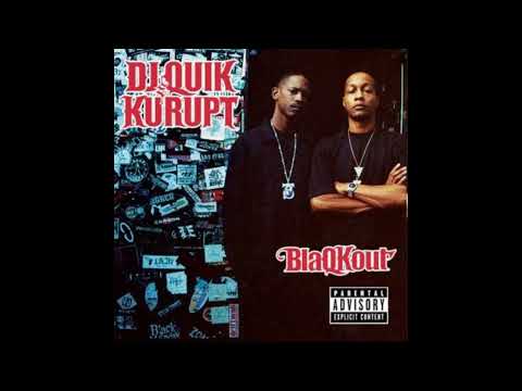 DJ QUIK & KURUPT - BlaQKout [ FULL ALBUM ]