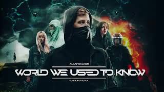 Alan Walker and Winona Dak - World We Used To Know