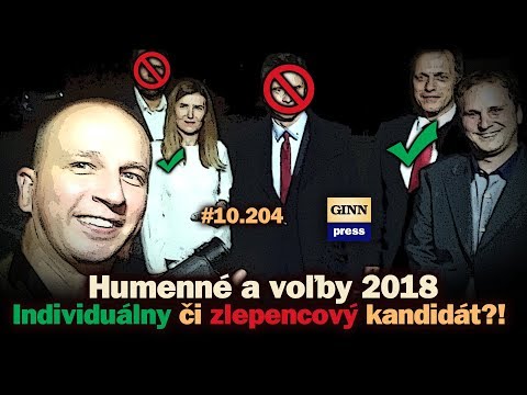 Humenné a voľby 2018. Individuálny či zlepencový kandidát?! #10.204
