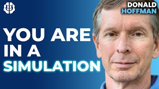 Donald Hoffman: Can Consciousness Create Reality? New Experiment to Test CA Theory's Implications