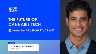 #068 - The Future of Cannabis Tech w/ Socrates Rosenfeld, CEO of Jane 