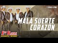 Los Razos - Mala suerte corazón (Official Lyric Video)