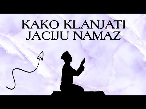 JACIJA NAMAZ | Objašnjenje