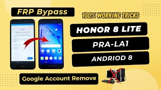 Honor 8 Lite (PRA-LA1) frp bypass | Honor 8 Lite Google Account Remove without PC |  @SHTubeTech