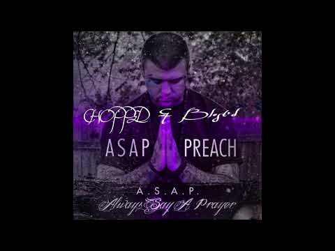 ASAP Preach Ft. Bryann Trejo - Sell Out (Chop'd & Blest'd)